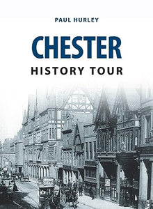 Chester History Tour 