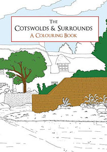 The Cotswolds & Surrounds A Colouring Book 