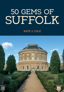 50 Gems of Suffolk 