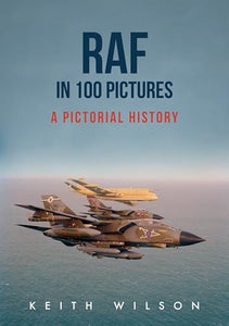 RAF in 100 Pictures 