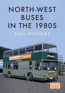 North-West Buses in the 1980s 