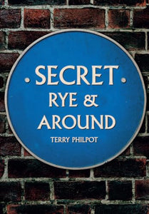 Secret Rye & Around 