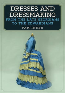 Dresses and Dressmaking 