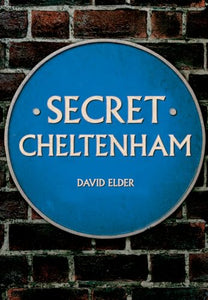 Secret Cheltenham 