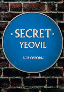 Secret Yeovil 