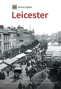 Historic England: Leicester 