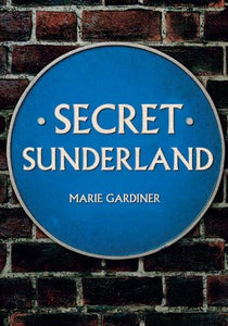 Secret Sunderland 