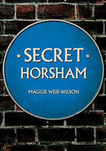 Secret Horsham 