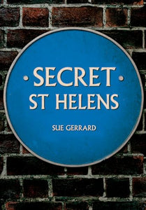 Secret St Helens 