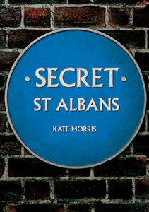 Secret St Albans 