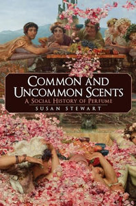 Common and Uncommon Scents 