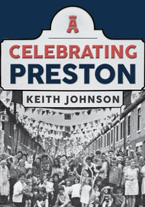 Celebrating Preston 