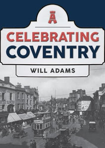 Celebrating Coventry 