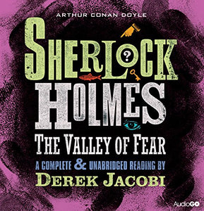 Sherlock Holmes: The Valley Of Fear 