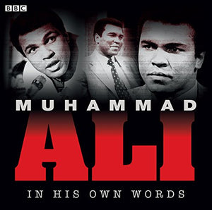 Muhammad Ali In His Own Words 