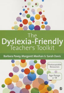 The Dyslexia-Friendly Teacher′s Toolkit 