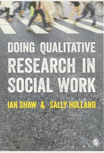 Doing Qualitative Research in Social Work 