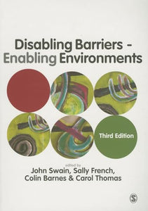 Disabling Barriers - Enabling Environments 