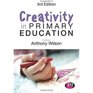 Creativity in Primary Education 