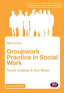 Groupwork Practice in Social Work 