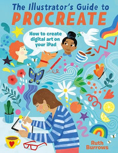 The Illustrator's Guide to Procreate 