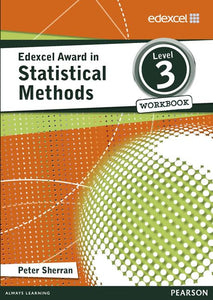 Edexcel Award in Statistical Methods Level 3 Workbook 