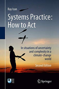 Systems Practice: How to Act 