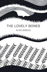 The Lovely Bones (Picador 40th Anniversary Edition) 