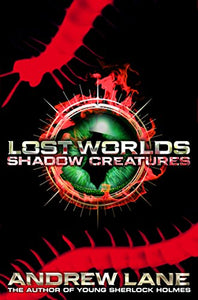 Lost Worlds 2: Shadow Creatures 