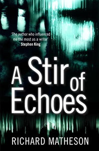 A Stir of Echoes 