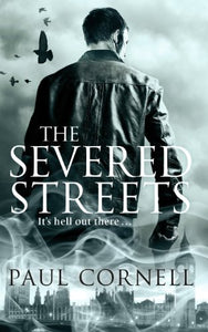 The Severed Streets 