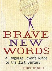 Brave New Words 