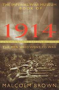 The Imperial War Museum Book of 1914 