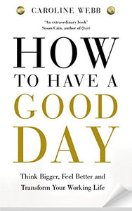 How To Have A Good Day 