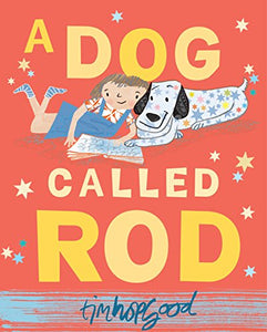 A Dog Called Rod 