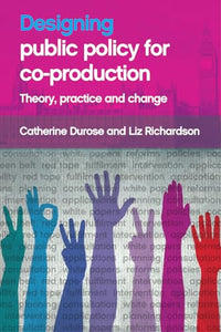 Designing Public Policy for Co-production 