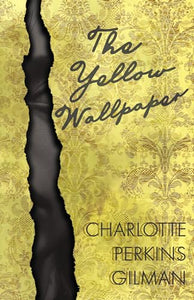 The Yellow Wallpaper 