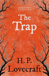 The Trap (Fantasy and Horror Classics) 