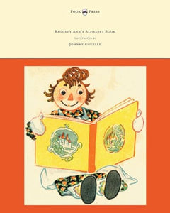 Raggedy Ann's Alphabet Book - Written and Illustrated by Johnny Gruelle 