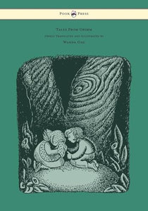 Tales From Grimm - Freely Translated and Illustrated by Wanda Gag 