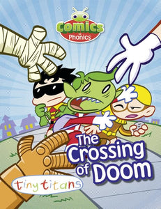 Comics for Phonics Set 16 Blue B Crossing of Doom 