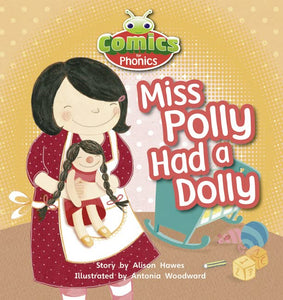 Bug Club Comics for Phonics Reception Phase 1 Set 00 Miss Polly Had A Dolly 