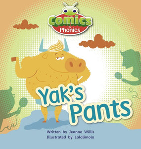 Bug Club Comics for Phonics Reception Phase 3 Set 07 A Yak's Pants 