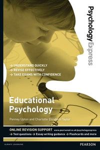 Psychology Express: Educational Psychology 