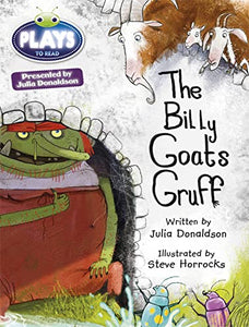 Bug Club Guided Julia Donaldson Plays Year Two Turquoise The Billy Goats Gruff 