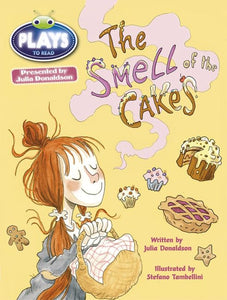 Bug Club Independent Plays by Julia Donadlson Year Two Lime The Smell of Cakes 