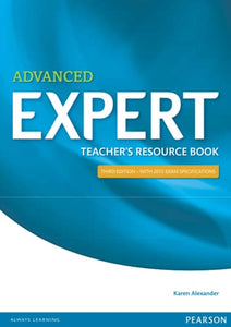 Expert Advanced 3rd Edition Teacher's Book 