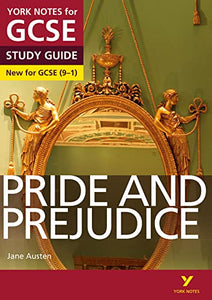 Pride and Prejudice: York Notes for GCSE everything you need to catch up, study and prepare for and 2023 and 2024 exams and assessments 