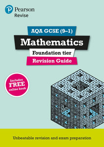 Pearson REVISE AQA GCSE (9-1) Maths Foundation Revision Guide: For 2024 and 2025 assessments and exams - incl. free online edition (REVISE AQA GCSE Maths 2015) 