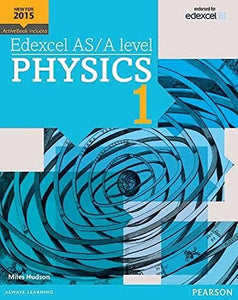 Edexcel AS/A level Physics Student Book 1 + ActiveBook 